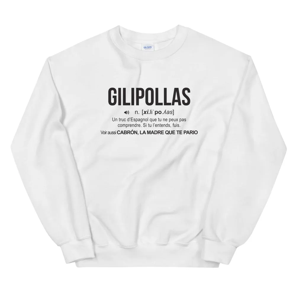 Definition Gilipollas espagnol - Sweatshirt