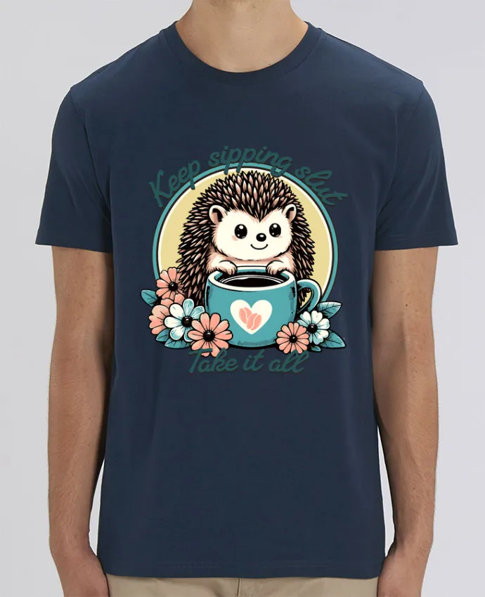 T-Shirt Keep sipping par Mona Designs