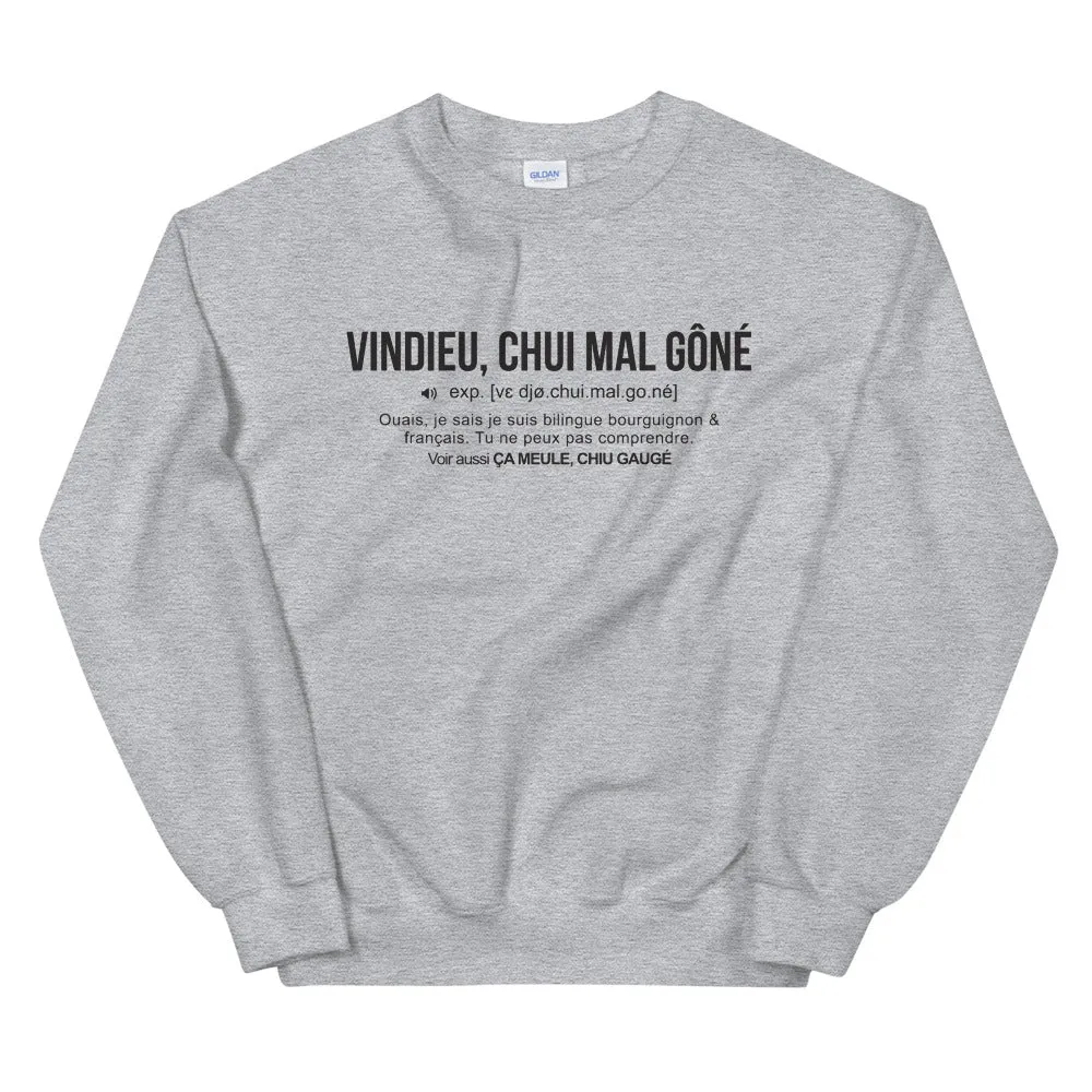 Vindieu, chui mal gné Bourgogne - Sweatshirt